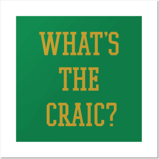 What's the Craic Posters and Art